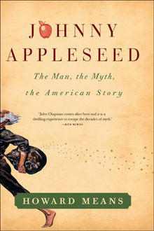 Was Johnny Appleseed for real?