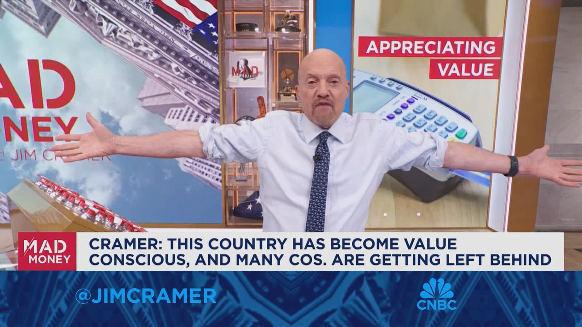 This country is value conscious, sand many companies are getting left behind, says Jim Cramer