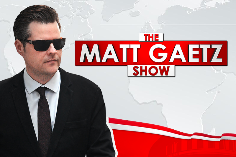 Watch The Matt Gaetz Show on OAN.